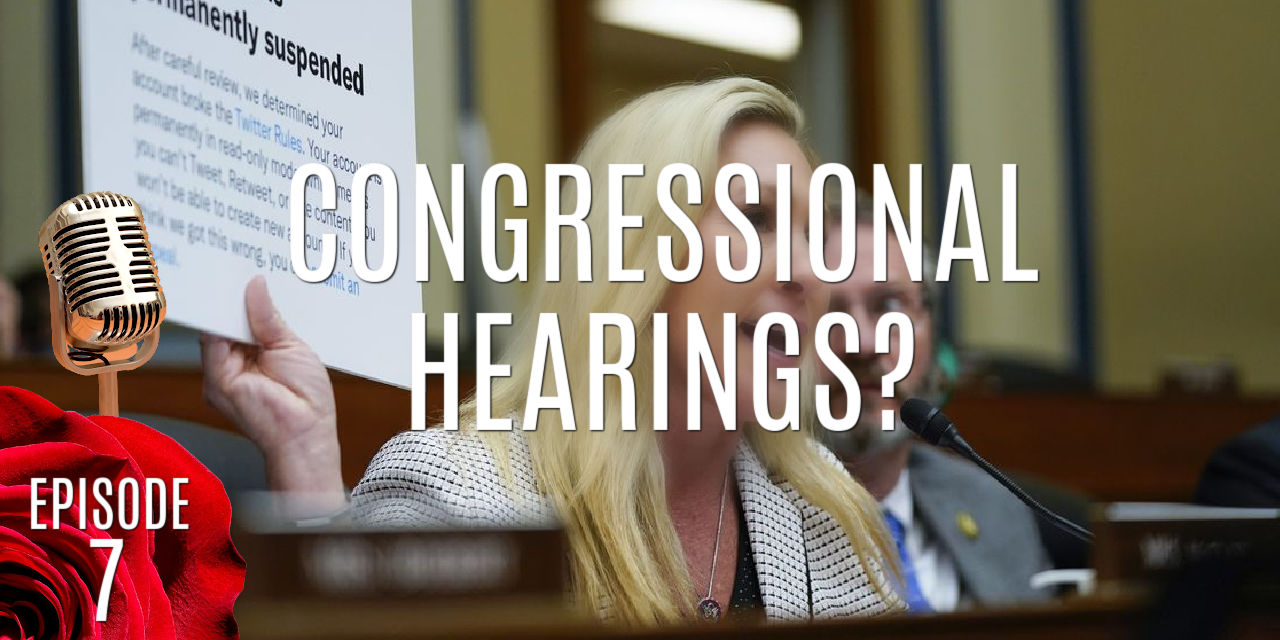 PODCAST-EP-7-CONGRESSIONAL-HEARINGS