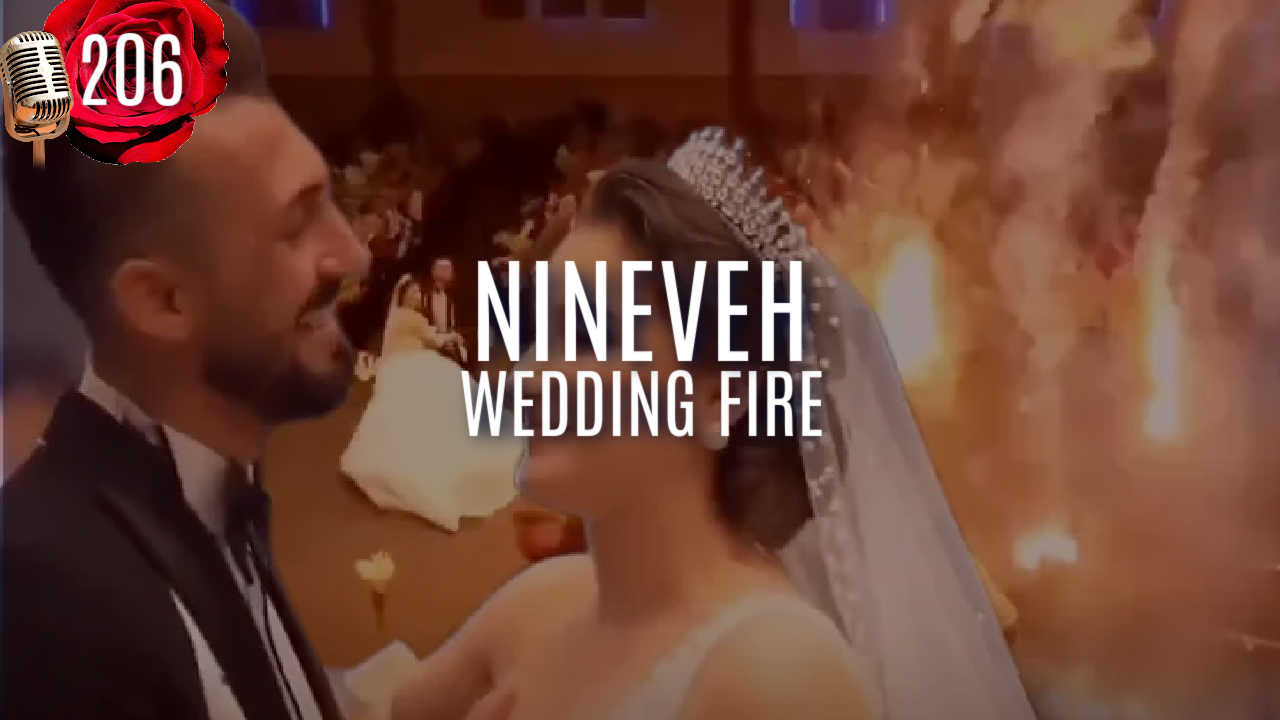PODCAST-EPISODE-206-WEDDING-NINEVEH-FIRE